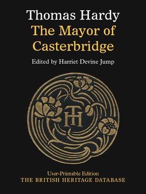 cover image of The Mayor of Casterbridge - British Heritage Database Reader-Printable Edition with Study Materials